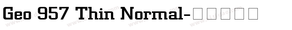 Geo 957 Thin Normal字体转换